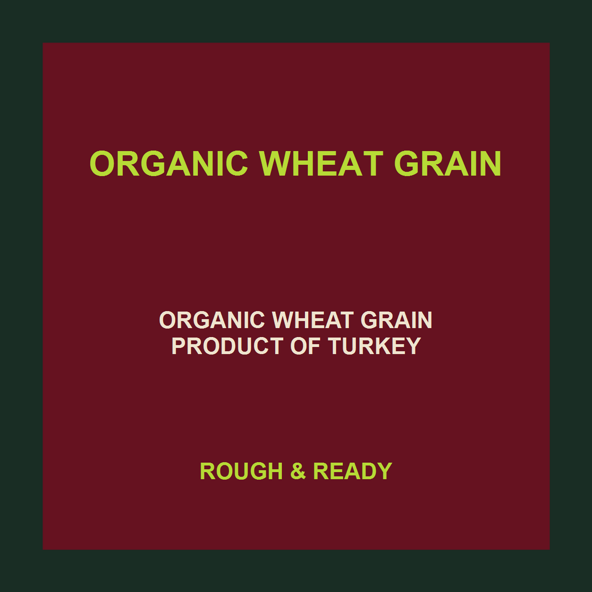 Infinity Foods Organic Wheat Grain product facts