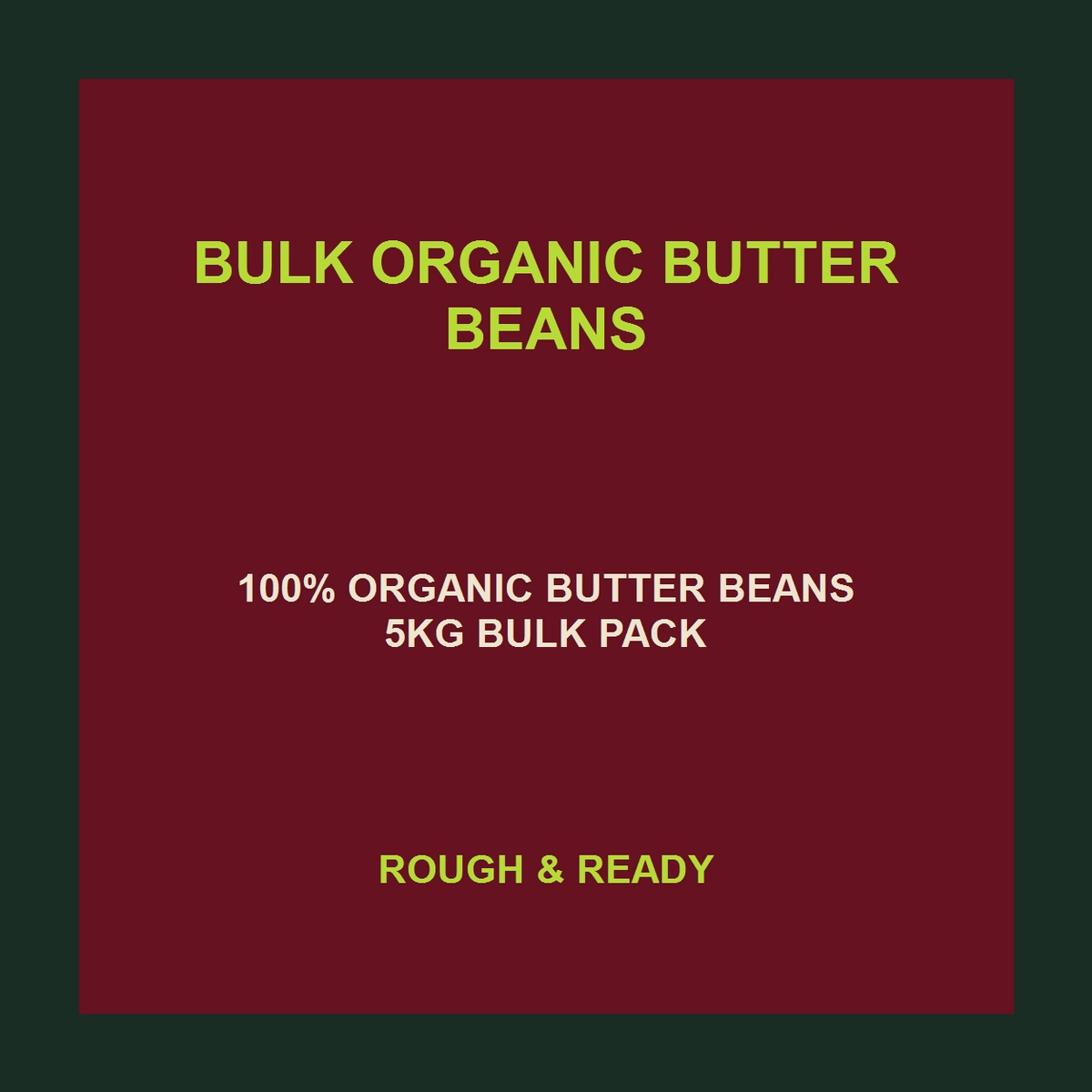 Infinity Foods Bulk Organic Butter Beans 5kg — product facts