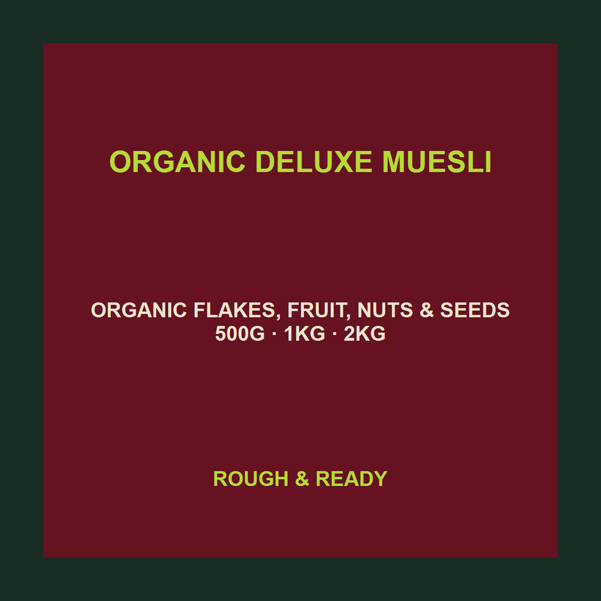 Organic Deluxe Muesli — facts
