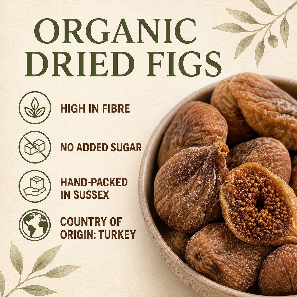 Organic Dried Figs product facts including high fibre, no added sugar and origin Turkey