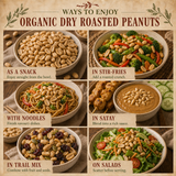 Ways to enjoy Organic Dry Roasted Peanuts as a snack, in stir-fries, noodles, satay, trail mix and salads