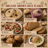Ways to enjoy Organic Brown Rice Flakes — porridge, smoothies, muesli, bread, bakes and yoghurt topping