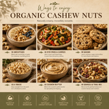 Infographic on ways to enjoy organic cashew nuts with images and text.