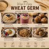 Infographic on ways to enjoy wheat germ with images and text.