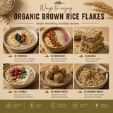 Infographic on ways to enjoy organic brown rice flakes with images and text.